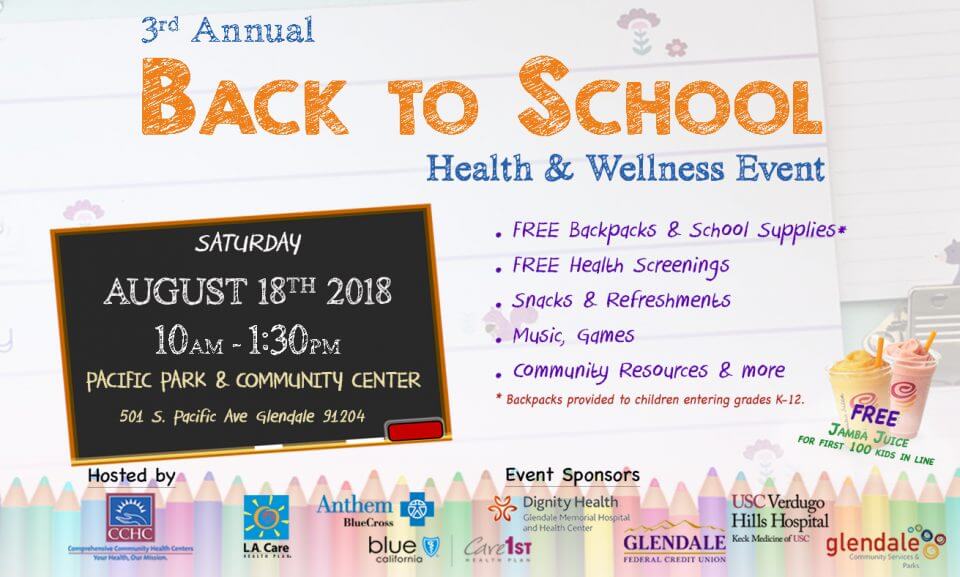 3rd Annual Back to School Health & Wellness Event — Saturday, August 18th, 2018, 10am–1:30pm at Pacific Park & Community Center, 501 S. Pacific Ave, Glendale 91204. Free offerings include: Backpacks & School Supplies (provided to children entering grades K–12), Free Health Screenings, Snacks & Refreshments, Music, Games, and Community Resources & More. Free Jamba Juice for the first 100 kids in line. The banner features a light background with floral doodles, a chalkboard graphic displaying the event date and location, colorful pencils along the bottom edge, and an illustration of two Jamba Juice smoothie cups. Hosted by: Comprehensive Community Health Centers (CCHC) and L.A. Care Health Plan. Event Sponsors: Anthem BlueCross, Blue California, Care1st Health Plan, Dignity Health Glendale Memorial Hospital and Health Center, USC Verdugo Hills Hospital Keck Medicine of USC, Glendale Federal Credit Union, and Glendale Community Services & Parks.