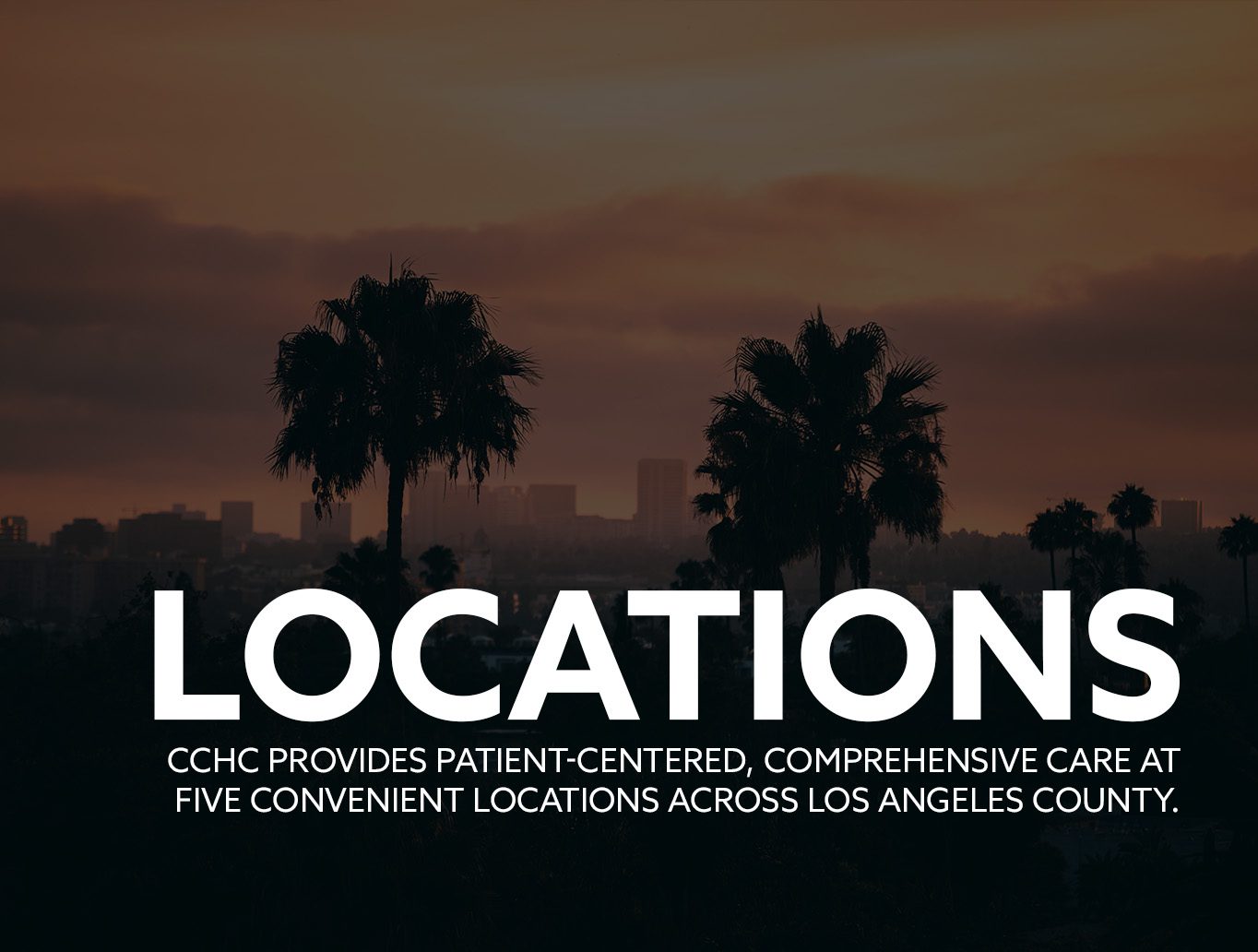 Locations ccc provides patient centered comprehensive care in convenient locations across california.