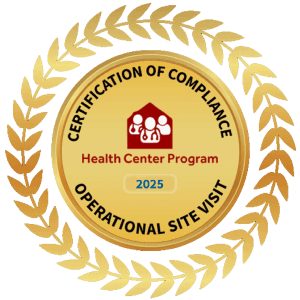 Gold badge with laurel border displaying "Certification of Compliance, Operational Site Visit, Health Center Program, 2025" in black and red text.